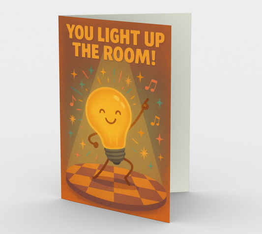 You light up the room Stationery Cards (3-Pack)
